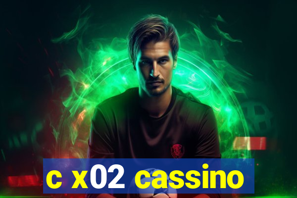 c x02 cassino